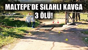 Maltepe'de Silahlı Kavga! 3 Ölü