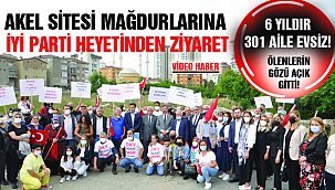 AKEL Mağdurlarına İYİ Ziyaret