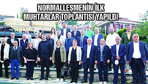 Kademeli Normalleşme’nin ilk Muhtarlar Toplantısı Yapıldı