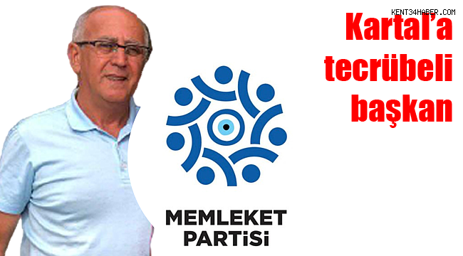 Memleket Partisi Kartal İlçe Başkanı belli oldu