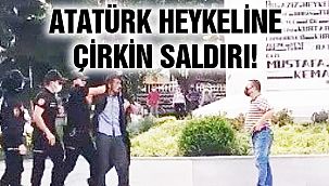 Atatürk Heykeline Çirkin Saldırı!