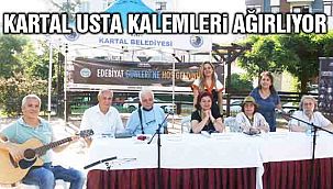 Kartal Usta Kalemleri Ağırlıyor