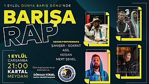 Kartal Belediyesi’nden Dünya Barış Günü’ne Özel “Barışa Rap” Konseri