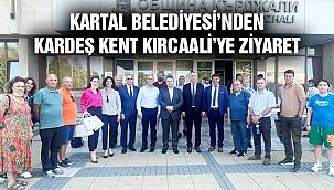 Kartal Belediyesi’nden Kardeş Kent Kırcaali’ye Ziyaret