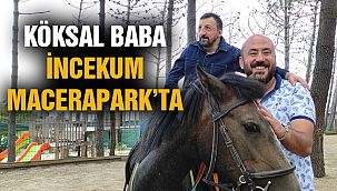 Köksal Baba İncekum Macerapark'ta