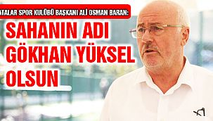 Atalar Spor Kulübü Başkanı Baran: