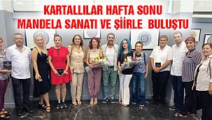 Kartallılar Hafta Sonu Mandela Sanatı ve Şiirle buluştu