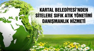 Kartal Belediyesi’nden Sitelere Sıfır Atık Yönetimi Danışmanlık Hizmeti