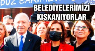 Kılıçdaroğlu: “Belediyelerimizi Kıskanıyorlar”
