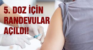 5. Doz İçin Randevular Açıldı