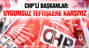 CHP'li 11 Başkandan Ortak Açıklama!