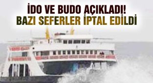 İDO ve BUDO'dan Sefer İptalleri