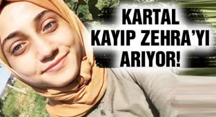 Kartal Kayıp Zehra'yı Arıyor!