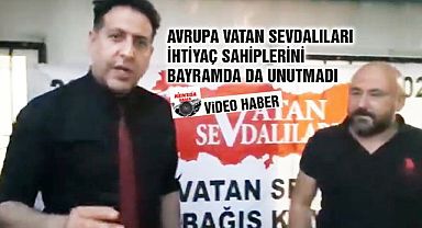 Avrupa Vatan Sevdalıları İhtiyaç Sahiplerini Bu Bayram da Unutmadı