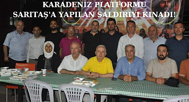 Karadeniz Platformu Sarıtaş'a Yapılan Saldırıyı Kınadı