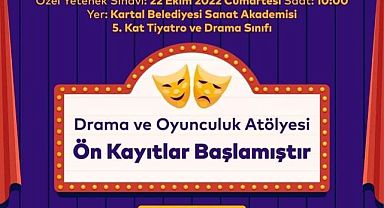 Kartal Belediye Tiyatrosu Drama ve Oyunculuk Atölyesi Ön Kayıtları Başladı