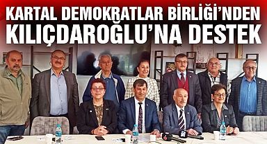 Kartal Demoratlar Birliği'nden Kılıçdaroğlu'na Destek