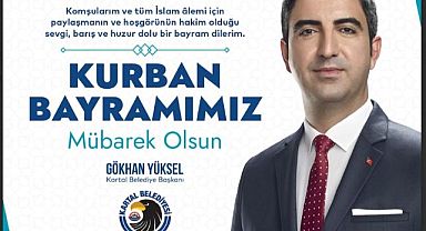 Başkan Gökhan Yüksel’den Kurban Bayramı Mesajı
