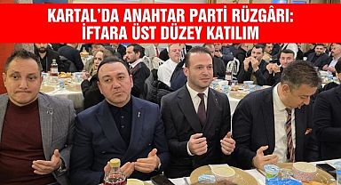 Anahtar Parti Kartal’da Geniş Katılımlı İftar Programı